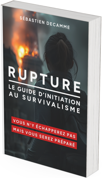 Rupture - Guide d'initiation au survivalisme